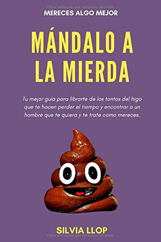 Mándalo a la mierda: Mereces algo mejor Partnership & Love