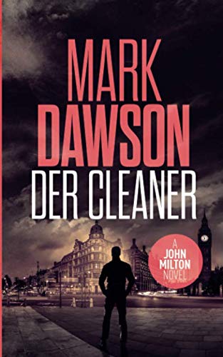 Der Cleaner (John Milton, Band 1) Action & Adventure