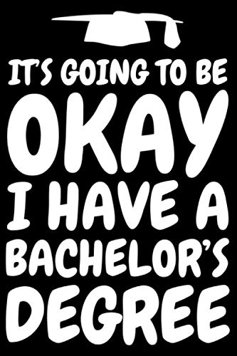Notebook lined: Bachelor Degree Gifts - Bachelors Graduation - Funny Bachelors Books