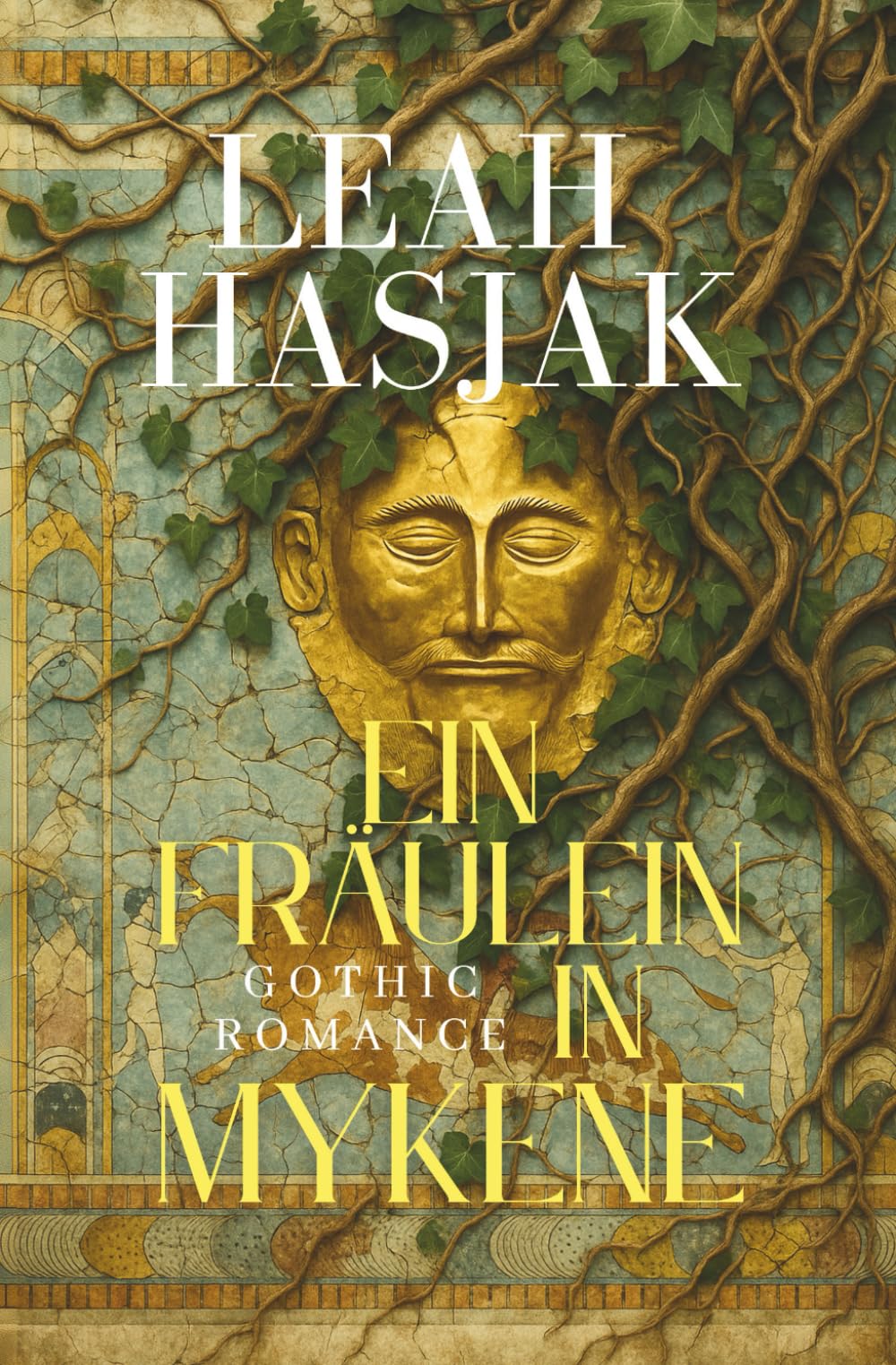 Ein Fräulein in Mykene: Historischer Roman (Das Fräulein, Band 2) Contemporary literature