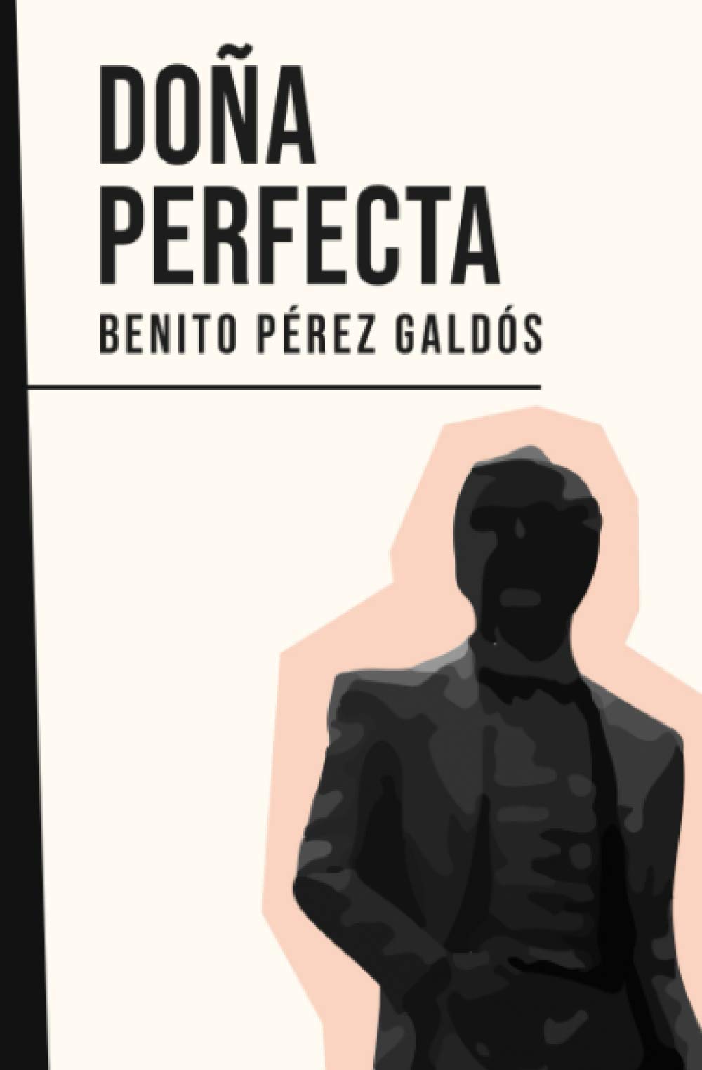 Doña Perfecta: Benito Pérez Galdós Contemporary literature