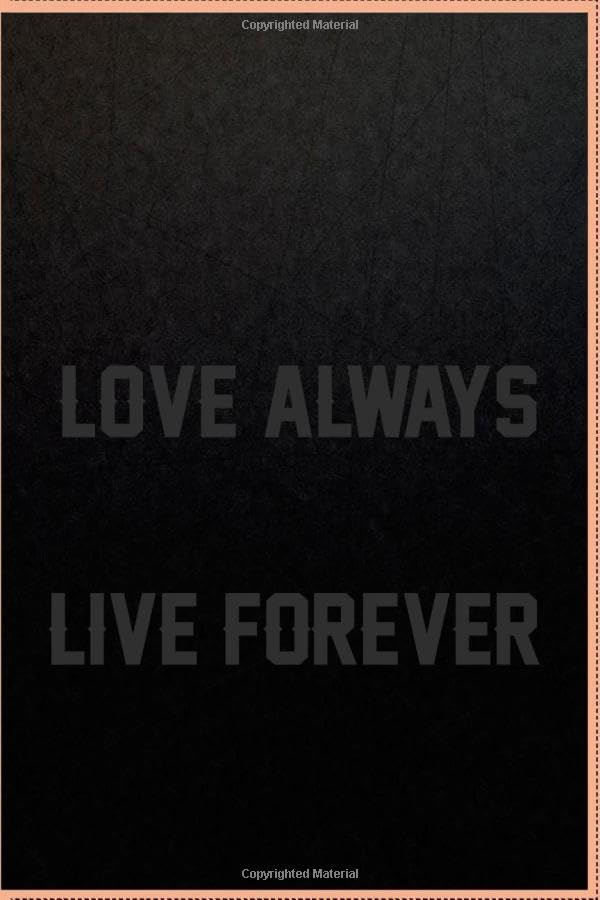 " love always live forever " Notebook Skateboard | 6 x 9 | 120 Pages | Notebook Journal Gift | Gift Birthday | TO DO LIST | TRACKS YOUR HABITS: ... | TO DO LIST | TRACKS YOUR HABITS Notizbuch Film, Art & Culture