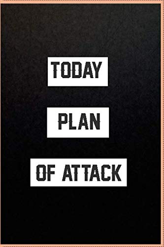 Today plan of attack Notebook Skateboard | 6 x 9 | 120 Pages | Notebook Journal Gift | Gift Birthday | TO DO LIST | TRACKS YOUR HABITS: Notebook ... | TO DO LIST | TRACKS YOUR HABITS Notizbuch Film, Art & Culture