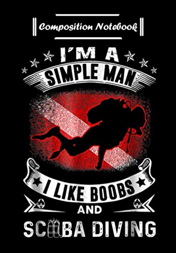 Composition Notebook: Simple Man like scuba diving and boobs Dive Flag, Journal 6 x 9, 100 Page Blank Lined Paperback Journal/Notebook Books