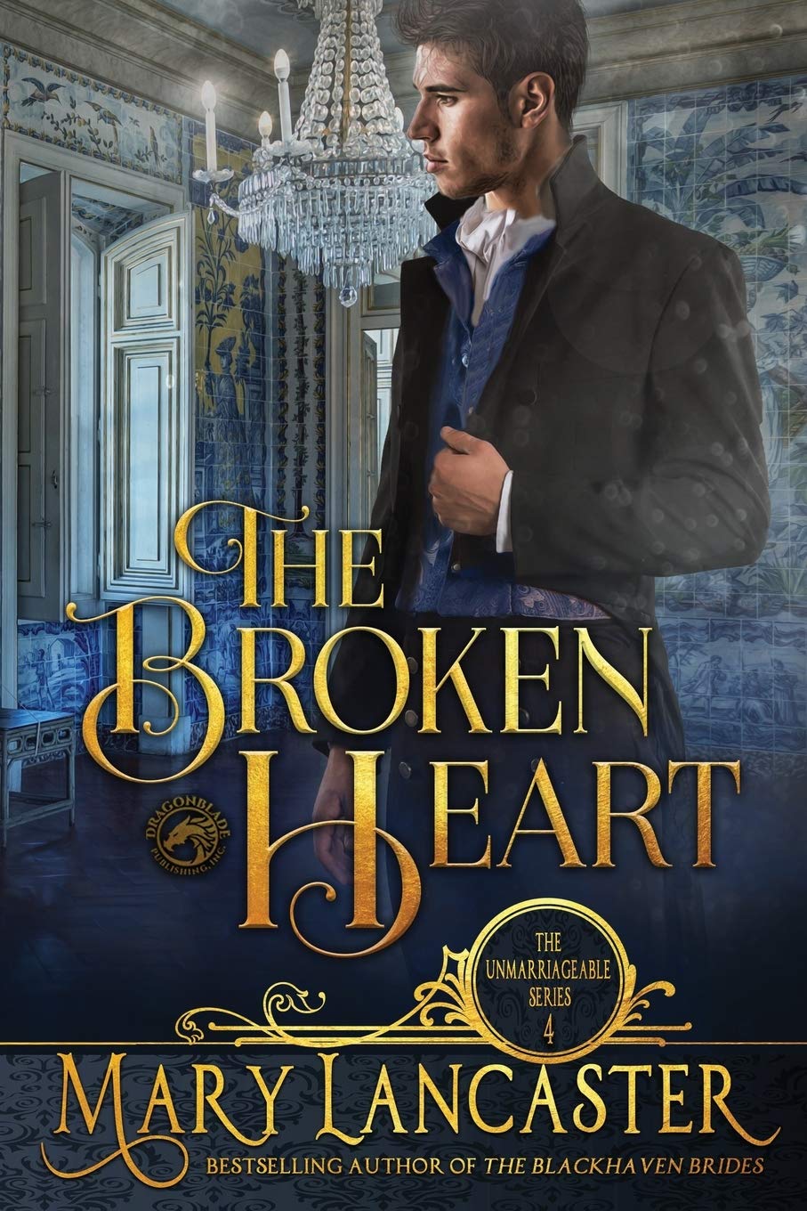 The Broken Heart (The Unmarriageable Series, Band 4) Historical Fiction