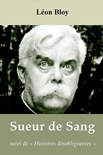 Sueur de Sang, suivi de Histoires désobligeantes book