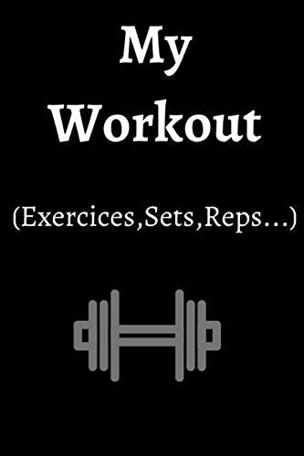 My workout: Lined notebook / journal gift,120 Pages, 6x9,Matte finish Health, Nutrition & Fitness