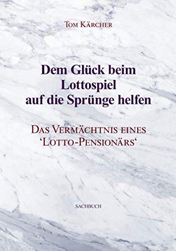 Dem Glück beim Lottospiel auf die Sprünge helfen: Das Vermächtnis eines ‘Lotto-Pensionärs‘ Business, Finance & Career