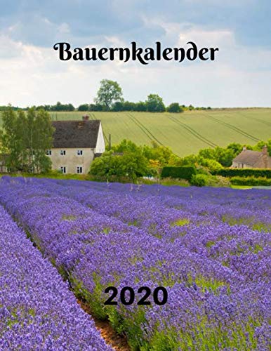 Bauernkalender 2020: Kalender, Wochenplaner, Terminplaner und Terminkalender 2020 | Naturkalender , Monatsplaner und Familienplaner | Januar 2020 bis Dezember 2020 | Terminkalender Groß A4 Mathematics