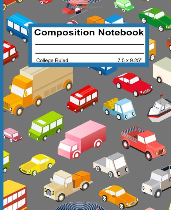 Composition Notebook: College Ruled Blank Writing Notebook Journal Back to School Supplies Pad Diary for Girls Boys Kids Students Teachers Teens Cute Cars and Trucks Pattern Study Guides