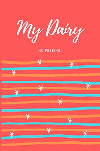 My Diary No Peeking: Daily Diary / Journal / Diary Gift, 120 Blank Pages, 6x9 Inches, Matte Finish Cover (Tomato) book