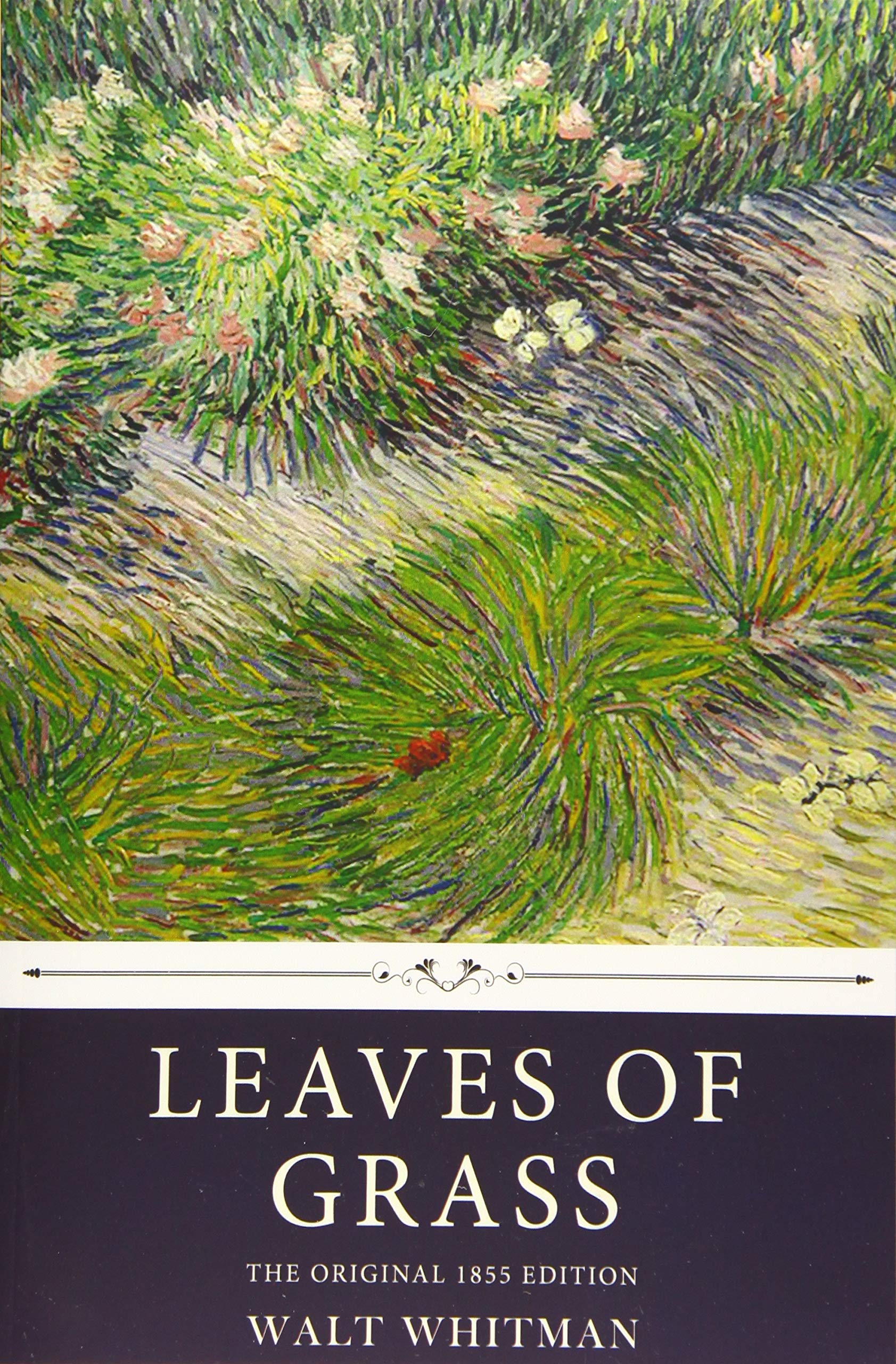 Leaves of Grass by Walt Whitman, The Original 1855 Edition Classics