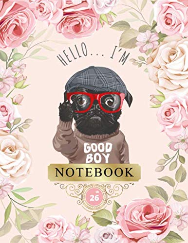 Notebook: Funny Cool Gift 26th Birthday Anniversary Gifts - Twenty-Sixth Birthday Gifts Cute Dog Design Gifts - Twenty-Six year Old Birthday ... - 26th Wedding Anniversary Journal Gift Books