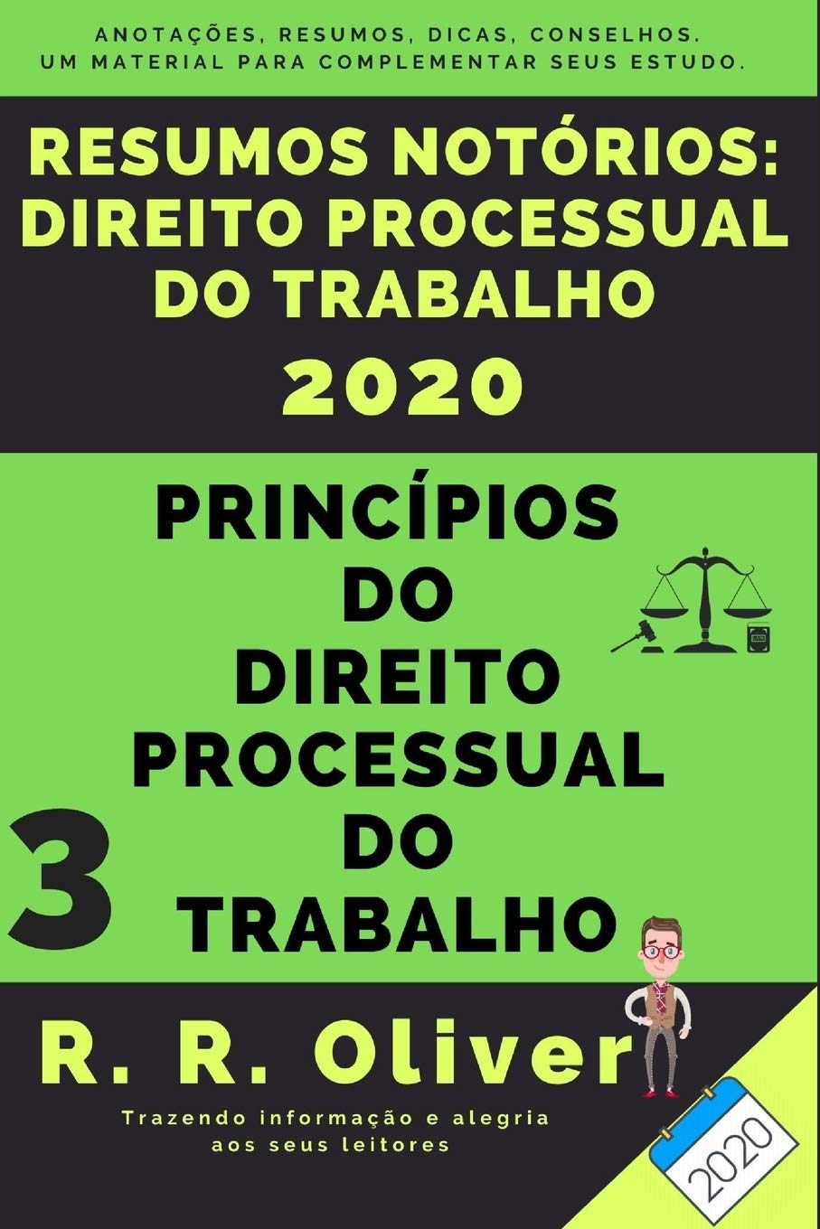 Resumos Notórios: Direito Processual do Trabalho - Princípios do Direito Processual do Trabalho Reference Books