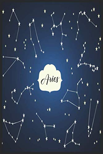Aries: Zodiac Notebook - Horoscope Journal - Awesome Aries Gift: Lined Notebook / Journal Gift, 120 Pages, 6x9, Soft Cover, Matte Finish Religion & Esotericism