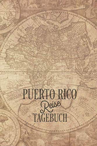 Puerto Rico Reisetagebuch: Urlaubstagebuch Puerto Rico.Reise Logbuch für 40 Reisetage für Reiseerinnerungen der schönsten Urlaubsreise ... Notizbuch,Abschiedsgesche book