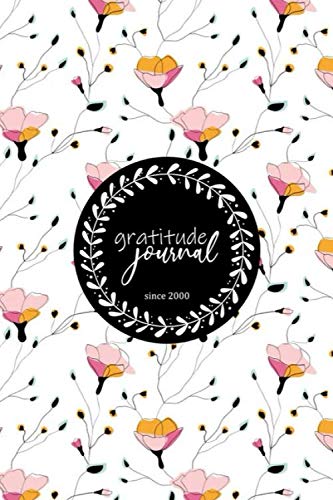 Gratitude Journal, wild flowers white background : A 52 Week Guide To Cultivate An Attitude Of Gratitude for Women/Man: Gratitude journal Gift, 52 Quotes for 52 weeks, 6x9, Soft Cover, Matte Finish Essays & Short Stories