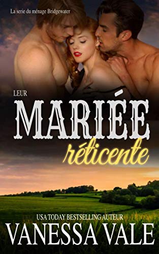 Leur mariée réticente (La série du ménage Bridgewater, Band 10) Contemporary Romance