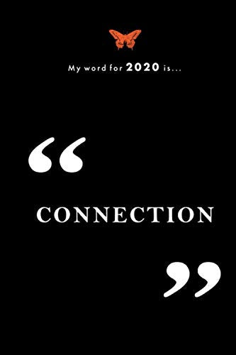 CONNECTION: Notebook Journal - Doodle and Line Pages with 2020 Calendar (My Word for 2020 is, Band 11) Parents & Children