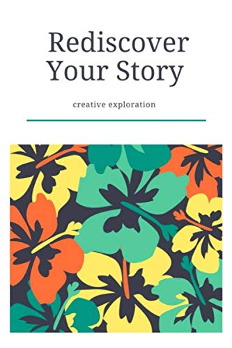 Rediscover Your Story: A notebook journal to discover your skills , 6 x 9 , 110 lined page. Politics & Society