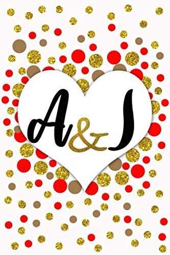 A and I Personalized Monogrammed notebook journal gift with Two Initials for Couples and lovers on valentine’s day, wedding anniversary and special ... Journal with blank Lined pages for journaling Books