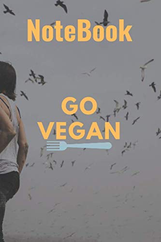 Writing Journal, Personal Diary A Vegan NoteBook, Writers Notebook, Personal Journal, Gift for Your Vegan GirlFriend Or BoyFriend: A Vegan NoteBook, Your Journal Dairy Notebook Education & Training