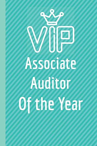 Associate Auditor of the Year.: Lined 6 x 9 Journal with 100 Pages, To Write In, Friends or Family Gift Essays & Short Stories