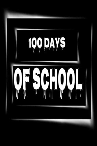 My 100 Days of School : notebook Contemporary literature