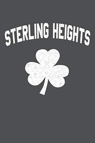 Sterling Heights: Irish American Shamrock Lined Journal Notebook Politics & History
