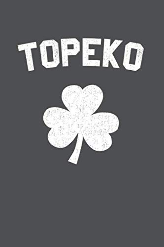 Topeka: Irish American Shamrock Lined Journal Notebook Politics & History