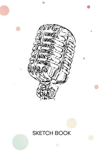 SKETCHBOOK: Karaoke Lover Notebook Journal BLANK Paper A5 6x9 120 Pages - Old School Microphone Planner 60s Party Diary Best of 60s - Music Lover Notepad 90s Kids Gift for Men and Women Arts & Music
