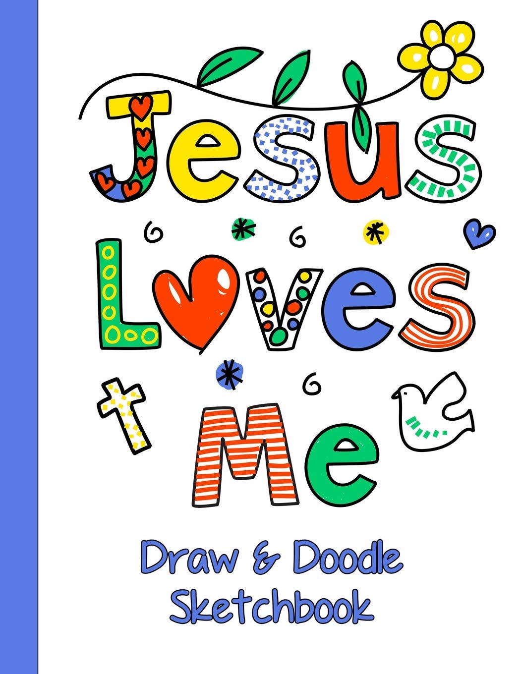 Draw & Doodle Sketchbook: Blank Drawing Paper for Kids Ages 4 – 8, Perfect as Drawing Pad for Kids Easel or Fun Children’s Devotional Workbook ... - Extra Large for Kids, 8.5 x 11, 100+ Pages) Parents & Children
