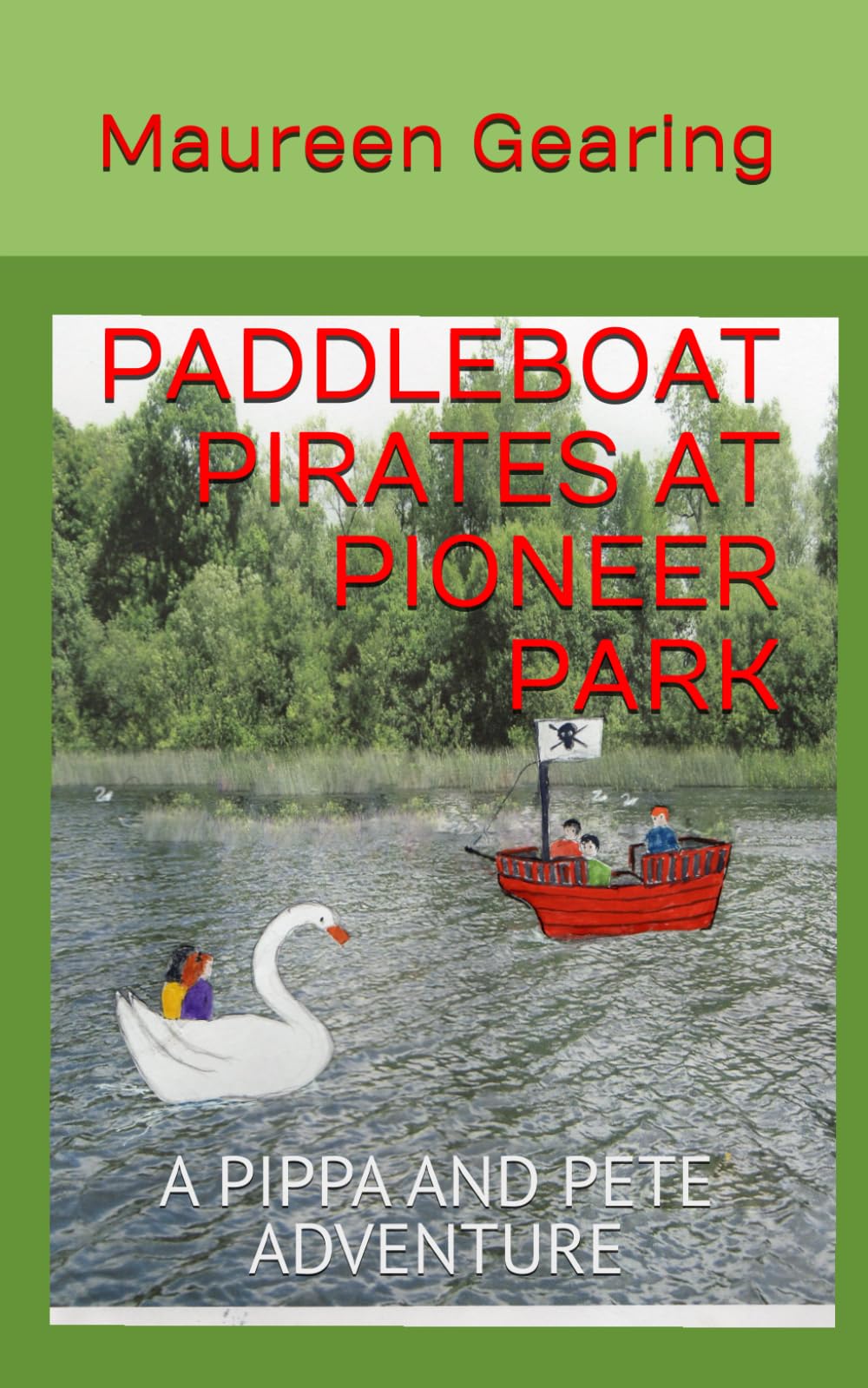 PADDLEBOAT PIRATES AT PIONEER PARK: A PIPPA AND PETE ADVENTURE Manga