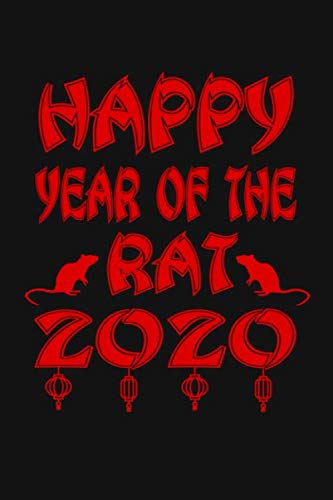 Happy Year Of The Rat 2020: Chinese New Year Gifts A Novelty Small Blank Lined Journal Notebook With Red Font Design Funny Motivational New Year's Resolution Gift Poetry