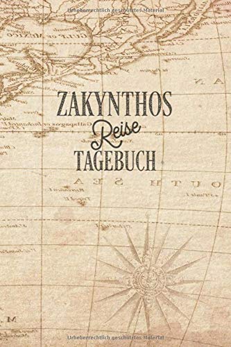 Zakynthos Reisetagebuch: Urlaubstagebuch Zakynthos.Reise Logbuch für 40 Reisetage für Reiseerinnerungen der schönsten Urlaubsreise Sehenswürdigkeiten ... Notizbuch,Abschiedsgeschenk Travel Books