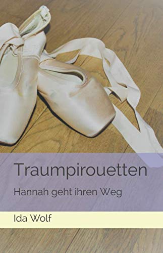 Traumpirouetten: Hannah geht ihren Weg Books