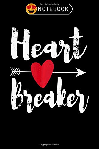 Notebook: Funny valentines day heart breaker Notebook, 6x9 (100 pages)Blank Lined Journal|Valentine's day gift for him, her, kids, spouse, dating, ... partners, honey| Valentine day ideas Contemporary literature
