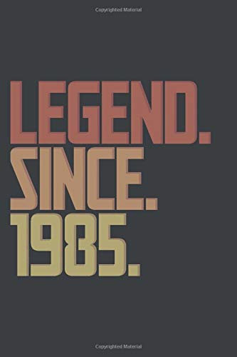 Legend since 1985, a gift for legendary people.: Lined Journal & Diary for writing. 6x9 matte-finish soft cover notebook. Essays & Short Stories