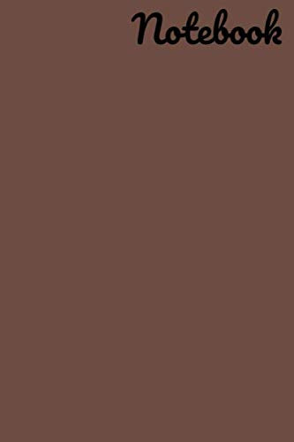Notebook: 100 page 6x9 brown coloured notebook for personal writing about any topic or thoughts you have Hobbies & Crafts