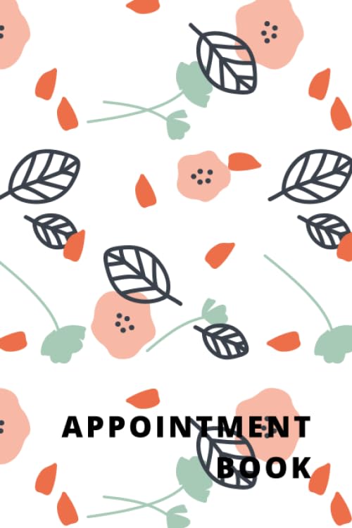 Appointment Book: Appointment Book for Salons, Spas, Hair Stylist, Beauty, Barber,Appointment Book with Times Daily and Hourly Schedule ( Book 15 Minute) Learning & Reference