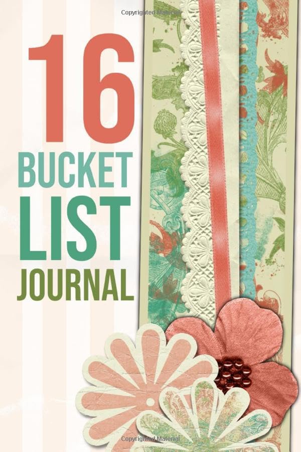Sixteen Bucket List Journal: 100 Bucket List Guided Journal Gift For 16th Birthday For Teen Girls Turning 16 Years Old Essays & Short Stories