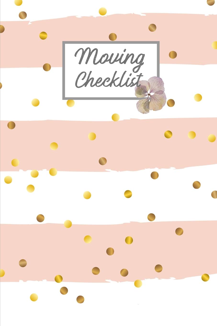 Moving Checklist: Planner For Moving To A New Home Or House Journal Book Hobbies & Crafts