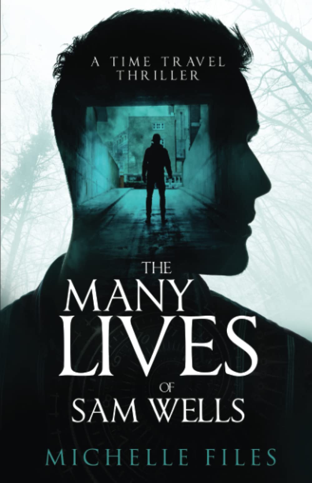 The Many Lives of Sam Wells: A Time Travel Thriller (Ivy Mystery Series, Band 2) Fiction