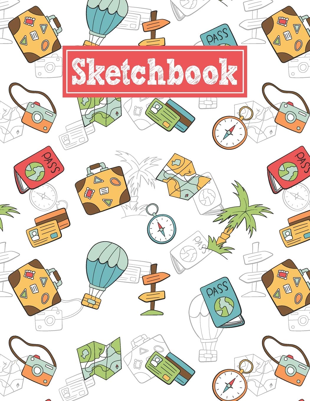 Sketchbook: 8.5 x 11 Notebook for Creative Drawing and Sketching Activities with Travel Themed Cover Design Film, Art & Culture
