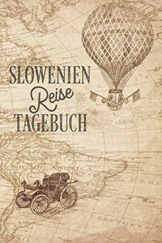 Slowenien Reisetagebuch: Urlaubstagebuch Slowenien.Reise Logbuch für 40 Reisetage für Reiseerinnerungen der schönsten Urlaubsreise Sehenswürdigkeiten ... Notizbuch,Abschiedsgeschenk Travel Books