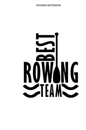 Rowing Notebook: 100 Pages | Lined Interior | Journal Rower Row Paddle Books