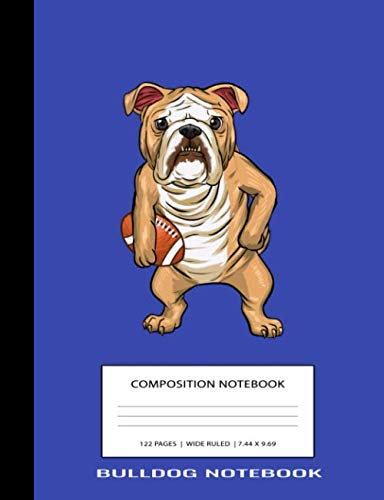 Bulldog Notebook: Blue English Bulldog Rugby Animal Cute Kawaii Anime Unique Simple Love Composition Notebook Glossy Finish Wide Ruled Line Paper ... ) School Writing Lined Notebook for Kids Books