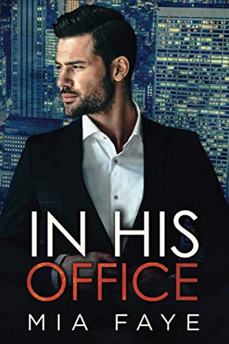 In His Office: Ein Enemies to Lovers - Liebesroman Contemporary literature