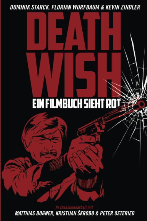 Death Wish - Ein Filmbuch sieht rot book