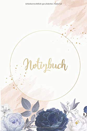 Notizbuch: DIN A5 Blanko Leere 120 Seiten Reise Journal Organizer Schreibheft Planer Tagebuch Notizheft Notiz-Block Diary Heft Bullet Journal ... Aquarell Rose Rosen Gold Kreis Rahmen Essays & Short Stories